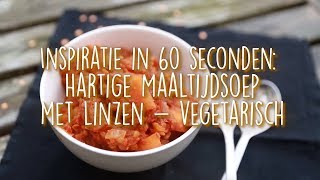 Recept Hartige maaltijdsoep met linzen [upl. by Eugenia]