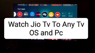 Watch Free Jio Tv to Any Os or Any Tv [upl. by Silvan]