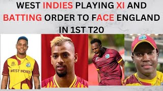 West Indies vs England 1st t20Playing Xl and batting order [upl. by Nycila]