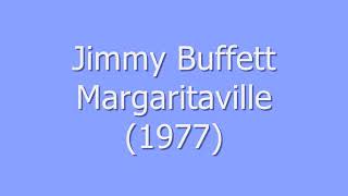 Jimmy Buffett  Margaritaville Lyrics [upl. by Yorel]