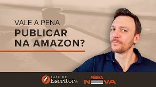 AMAZON Vale a pena publicar na Amazon [upl. by Ahsoj673]