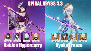 C0 Raiden Hypercarry amp C0 Ayaka Freeze  Spiral Abyss 43  Genshin Impact [upl. by Vincenz]