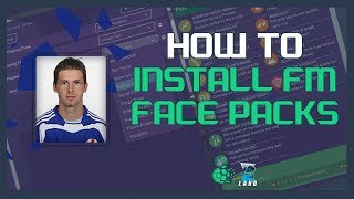 Installing Face Packs for FM20 [upl. by Pernell911]