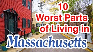 Dont Move To Massachusetts Unless You Can Handle These 10 Negatives [upl. by Lusa]