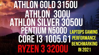 Ryzen 3 3200U vs Athlon 3050U VS Athlon 3150U VS Athlon 300UVS i3 1005G1 VS Pentium N5000 [upl. by Hgielac158]