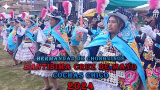 HERMANDAD DE CHONGUINOS SANTISIMA CRUZ DE MAYO  COCHAS CHICO 2024 [upl. by Thorlie]