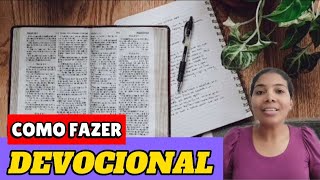 COMO FAZER DEVOCIONAL  dicas para fazer devocional para iniciantes [upl. by Durer]