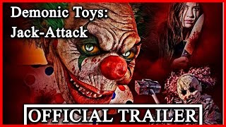 DEMONIC TOYS JACKATTACK Official Trailer 2023 [upl. by Frans]