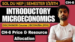 CH6 PRICE amp RESOURCE ALLOCATIONINTRODUCTORY MICROECONOMICS BcomBAPH GEMILDSC [upl. by Lumbard465]