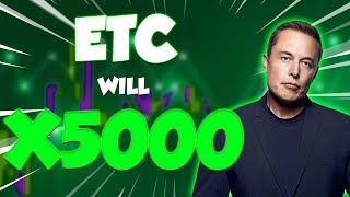 ETC A X5000 MASSIVE RISE IS FINALLY HERE  ETHEREUM CLASSIC PRICE PREDICTIONS FOR 2025 amp 2026 [upl. by Kosse]