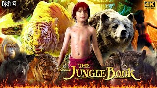 The Jungle Book Full Movie in Hindi Dubbed  Neel Sethi  Jon Favreau  Review amp Facts HD [upl. by Artkele]