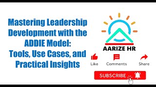 Mastering Leadership Development with the ADDIE Model Tools Use Cases and Practical Insights [upl. by Loren]