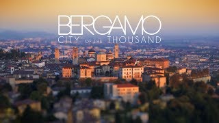 Bergamo  City of the Thousands [upl. by Ardine]