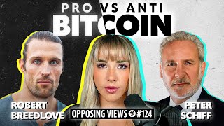 Opposing Views Is Bitcoin The Future  Peter Schiff amp Robert Breedlove  MP Podcast 124 [upl. by Petrie]