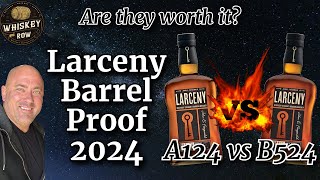 The Best Larceny Barrel Proofs Yet [upl. by Cari744]