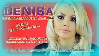 DENISA ALBUM BEST OF 2014 COLAJ Cele mai frumoase melodii de dragoste manele Septembrie [upl. by Notsniw663]