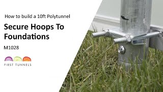 10ft Polytunnel  Fixing Hoops To Foundation  M1028 [upl. by Ahset]