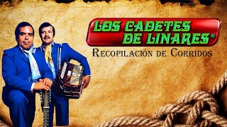 Los Cadetes de Linares Recopilación de Corridos  Corridos Viejitos Famosos [upl. by Nalloh]