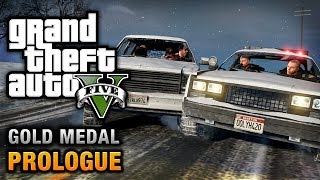 GTA 5  Prologue 100 Gold Medal Walkthrough [upl. by Greff]