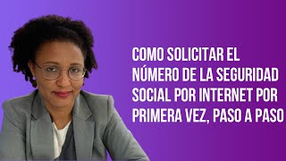 SOLICITAR NÚMERO SEGURIDAD SOCIAL [upl. by Rettuc]