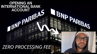 OPENING AN INTERNATIONAL BANK ACCOUNT IN FRANCE  BNP PARIBAS  REIMS [upl. by Kimitri]