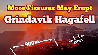 More Fissures May Erupt In Iceland Hagafell Grindavik Volcano 900m amp 100m Fissures Lava [upl. by Perkin]