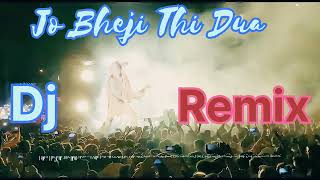 Jo bheji Thi Dua  DJ Remix Song  Hindi Dj Song  Arjit Singh  Latest bollywood song Hindi song [upl. by Nyl]