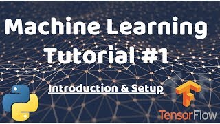 Python Machine Learning Tutorial 1  Introduction [upl. by Stila]