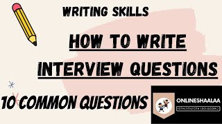 Writing Skills  Interview questions  10 Common Question  Hsc  maharashtra Board  English paper [upl. by Philana832]