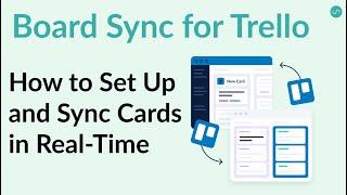 How to Connect and Use The Board Sync PowerUp for Trello [upl. by Adnoluy]