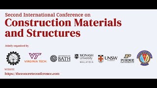 Second International Conference on Construction Materials and Structures ICCMS2022 [upl. by Anaujat]