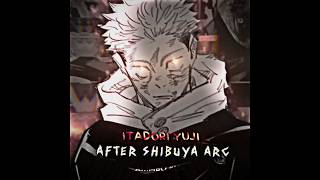 Before Vs After Shibuya Arc Itadori Yuji  Jujutsu Kaisen Edit  jujutsukaisen jjk edit jjkedit [upl. by Georgiana]