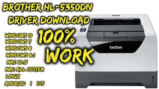 Brother HL 5350DN Driver Windows 10 [upl. by Nyledam]