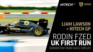 Rodin FZED First Run in UK with Liam Lawson  Hitech GP [upl. by Akirdna]