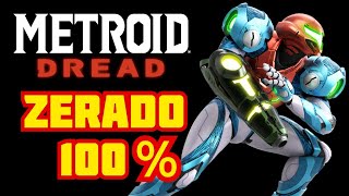 Metroid Dread  ZERADO 100  Detonado Completo com 100  TODOS OS ITENS [upl. by Eldwen]