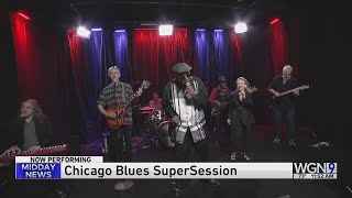 Midday Fix Live music from Chicago Blues SuperSession [upl. by Arita]