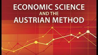 Economic Science and the Austrian Method 14 by HansHermann Hoppe [upl. by Alpers]