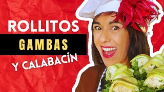 Facilísimos rollitos de calabacín y gambas [upl. by Elsi]