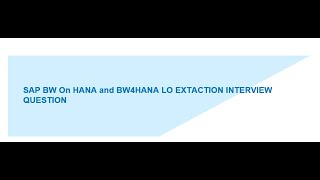 SAP BWONHANABW4HANA LO extraction scenario based latest interview questions [upl. by Siravaj]