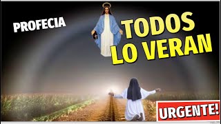 Lo que está por Venir lo dice una monja y lo ratifica la Profecía de Garabandal Virgen [upl. by Essy]