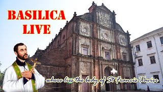 Basilica Live  Tuesday  29th week in Ordinary Times  Basilica of Bom Jesus  22 October 2024 [upl. by Ybot760]