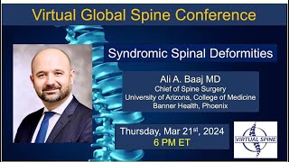 quotSyndromic Spinal Deformitiesquot with Dr Ali Baaj Mar 21st 2024 [upl. by Aushoj]