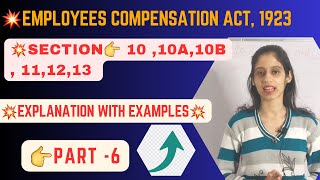 SECTION 10 13 Employees compensation act 1923 labour law [upl. by Scoles]