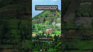 Gunung Padang adalah Pyramid Terbesar gunungpadang konspirasi misteri pyramid teorikonspirasi [upl. by Irab19]