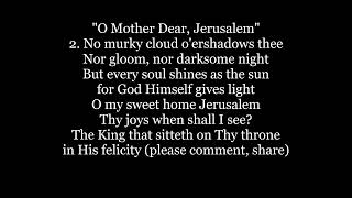 O MOTHER DEAR JERUSALEM Hymn Lyrics Words text trending MATERNA sing along song music [upl. by Oiluarb154]