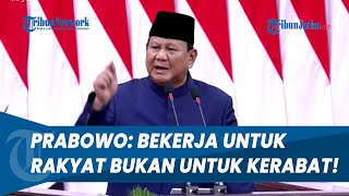 MENGGEBU Prabowo Singgung Kekuasaan Milik Rakyat hingga Bekerja Bukan untuk Kerabat [upl. by Innob]