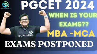 Urgent update PGCET 2024 MBA MCA exams rescheduled [upl. by Opiuuk80]