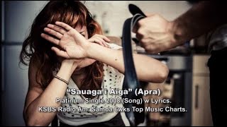 Felise Mikaele  ©“Sauaga i Aiga” Apra  Platinum Single 2008Song w Lyrics [upl. by Xenia]