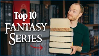 The Ultimate Top 10 Fantasy Book Must Reads [upl. by Eenahpets]