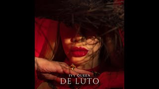 Ivy Queen  De Luto Video Oficial [upl. by Nerte147]